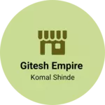 Business logo of Gitesh empire
