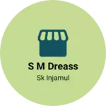 Business logo of S m dreass