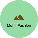 Business logo of Mahir fashion