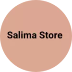 Business logo of Salima store