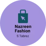 Business logo of Nazreen fashion