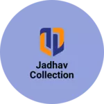 Business logo of Jadhav collection