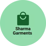Business logo of SHARMA GARMENTS