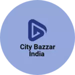 Business logo of CITY BAZZAR INDIA