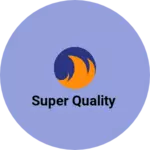 Business logo of Super quality