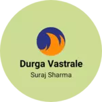 Business logo of Durga VASTRALE
