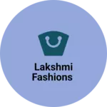 Business logo of Lakshmi fashions based out of Kurnool
