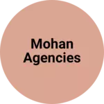 Business logo of Mohan agencies