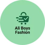 Business logo of Ali boys fashion