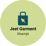 Business logo of Jeet garment