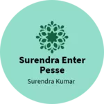 Business logo of Surendra enter pesse