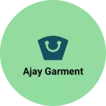 Business logo of Ajay garment