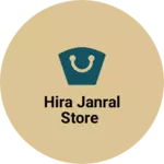 Business logo of Hira janral store