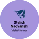 Business logo of Stylish nagvanshi