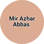 Business logo of Mir Azhar abbas