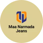 Business logo of Maa narmada jeans