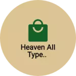 Business logo of Heaven all type..