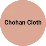 Business logo of Chohan cloth