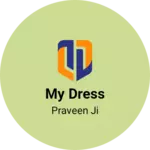 Business logo of My dress