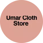 Business logo of Umar cloth store
