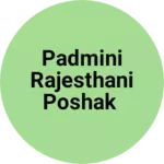 Business logo of Padmini rajesthani poshak