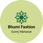 Business logo of Bhumi fashion