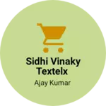 Business logo of Sidhi Vinaky textelx