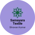 Business logo of Samayara Textile