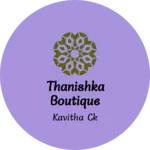 Business logo of Thanishka Boutique