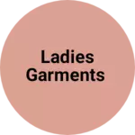 Business logo of Ladies garments