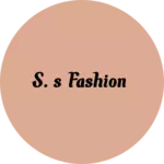 Business logo of S.s fashion
