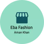 Business logo of Eba fashion