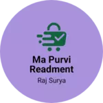 Business logo of Ma purvi readment garmgemt