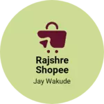 Business logo of Rajshre shopee