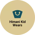 Business logo of Himani kid wears