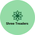 Business logo of Shree Treaders
