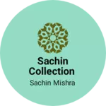 Business logo of Sachin collection
