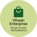 Business logo of Vihaan enterprise