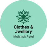 Business logo of Clothes & jwellary