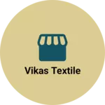 Business logo of Vikas textile