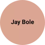 Business logo of Jay Bole