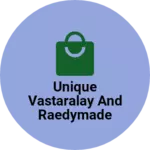 Business logo of Unique vastaralay and raedymade