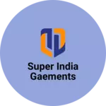 Business logo of Super india gaements