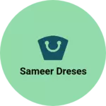 Business logo of Sameer dreses