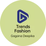 Business logo of Trends Fashion