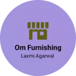 Business logo of Om Furnishing