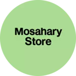 Business logo of Mosahary store