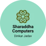 Business logo of Sharaddha computers