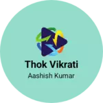 Business logo of Thok vikrati