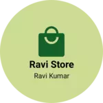 Business logo of Ravi store
